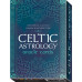 Карты Оракул Кельтский астрологический - Celtic Astrology Oracle Карты Оракул Кельтский астрологический - Celtic Astrology Oracle