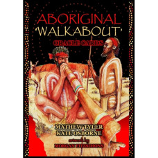Оракул Прогулка Аборигенов - Aboriginal Walkabout Oracle Cards. Solarus