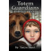 Оракул Тотемні Вартові - Totem Guardians Oracle Оракул Тотемні Вартові - Totem Guardians Oracle